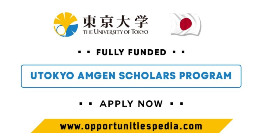 UTokyo Amgen Scholars Program 2025 in Japan (Fully Funded)