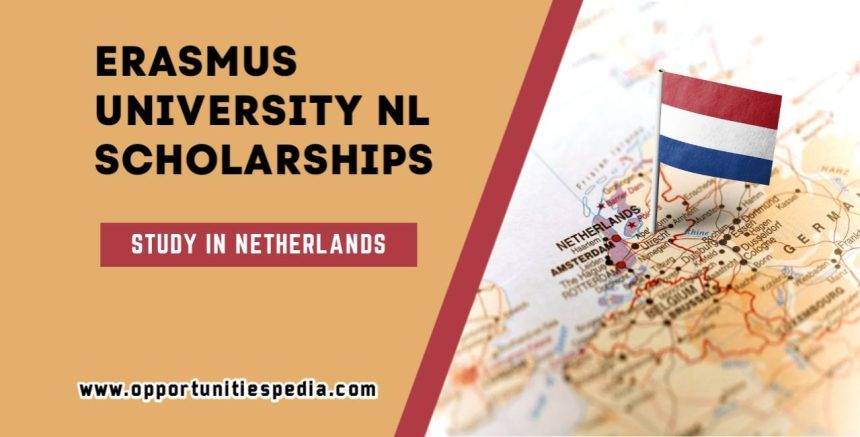 Erasmus University NL Scholarship 2025-2026 in Netherlands