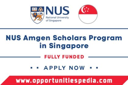 NUS Amgen Scholars Program 2025 in Singapore (Fully Funded)