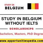 Study In Belgium Without IELTS 2025 (Belgium Scholarships)