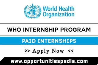 WHO Internship Program 2025 (Paid Internships)