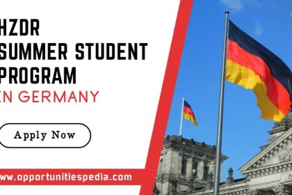 HZDR Summer Student Program 2025 in Germany (Funded)