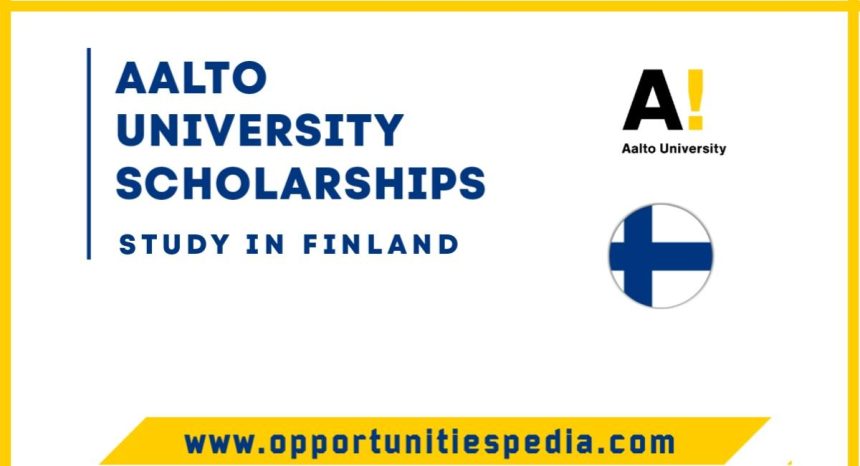 Aalto University Scholarships 2025 in Finland