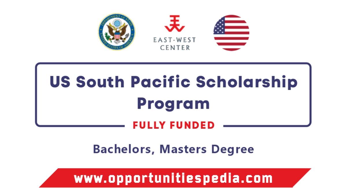 US South Pacific Scholarship Program 2025 (Fully Funded)