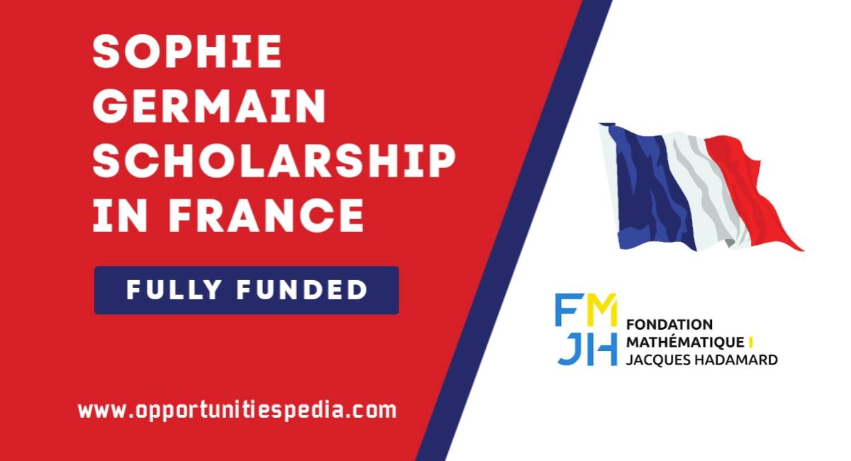 Sophie Germain Scholarship 2025-2026 in France (Fully Funded)