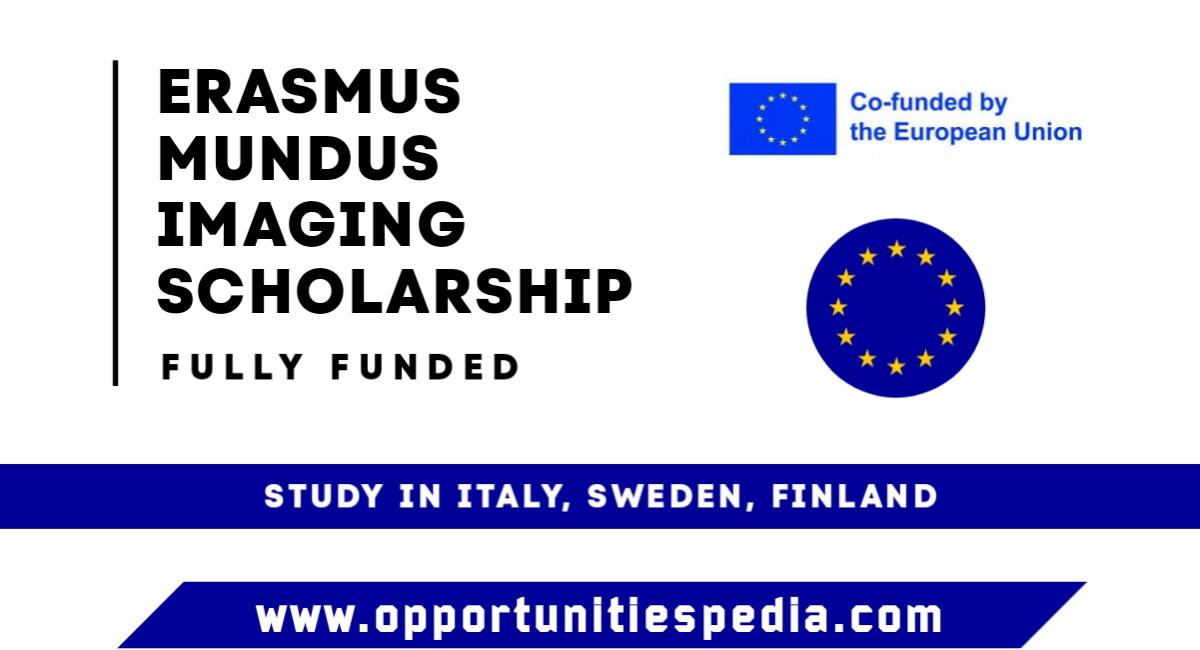 Erasmus Mundus Imaging Scholarship 2025 (Fully Funded)