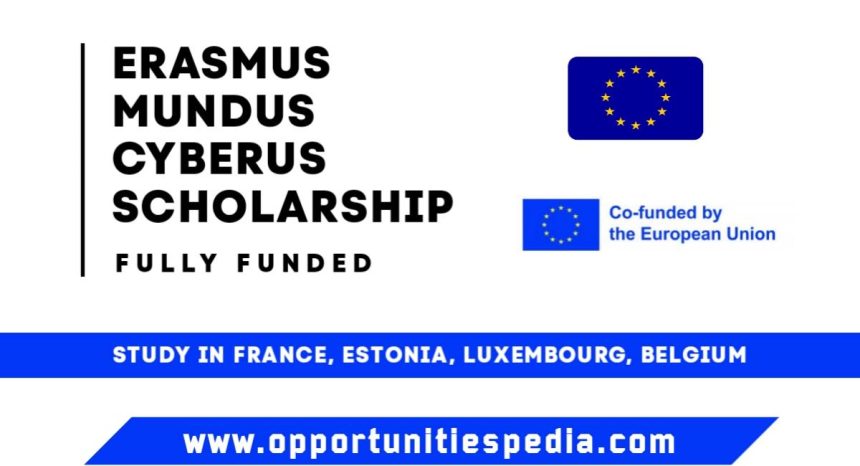 Erasmus Mundus CYBERUS Scholarship 2025 (Fully Funded)