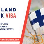 Finland Work Visa 2025 | Application Process