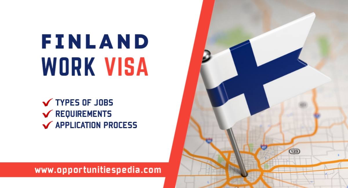 Finland Work Visa 2025 | Application Process
