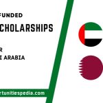 Top Fully Funded Scholarships 2025 in UAE, Qatar and Saudi Arabia