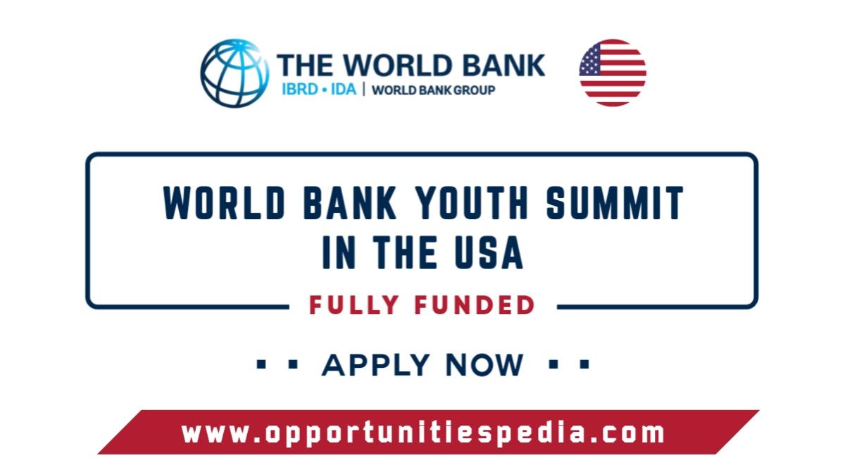World Bank Youth Summit 2025 in the USA (Fully Funded)