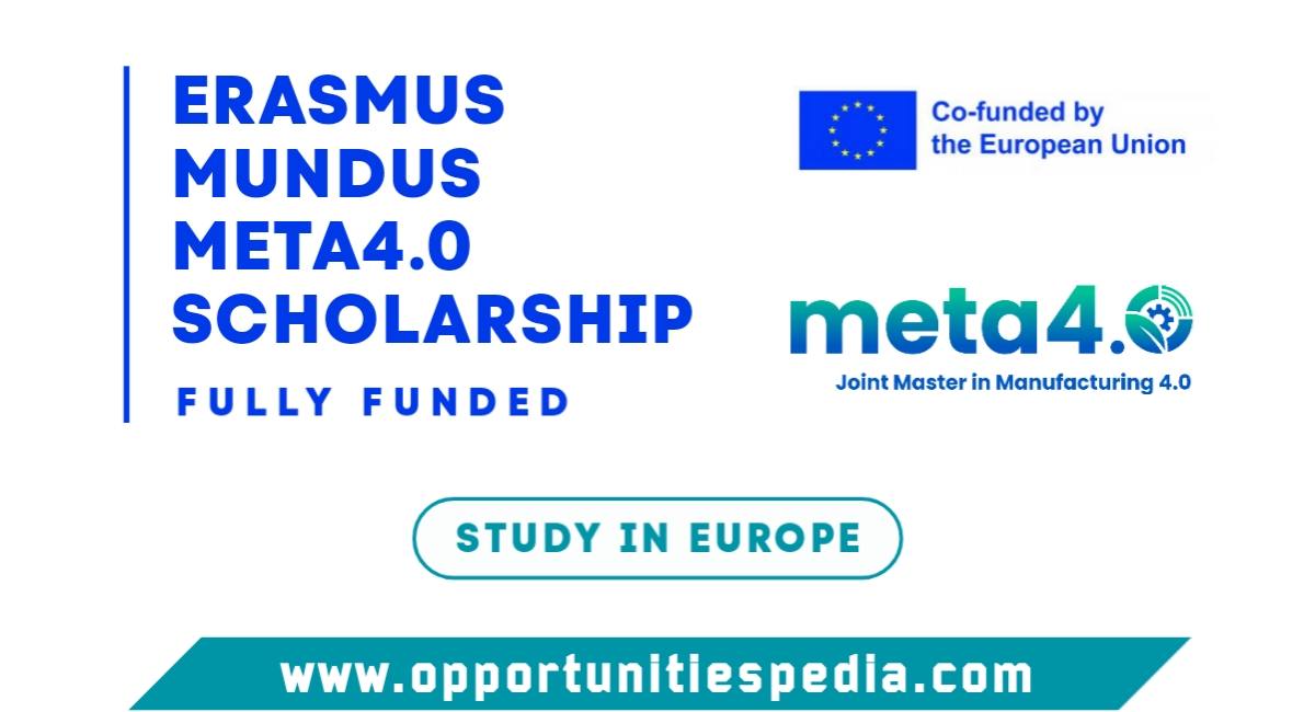Erasmus Mundus meta4.0 Scholarship 2025 in Europe (Fully Funded)