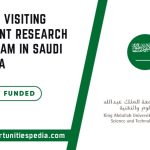 KAUST Visiting Student Research Program 2025 in Saudi Arabia (Fully Funded)
