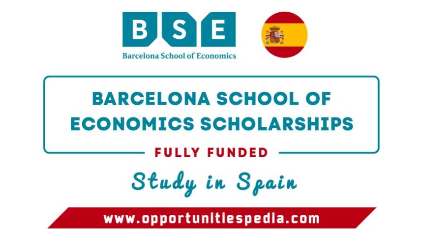 Barcelona School of Economics (BSE) Scholarships 2025 in Spain (Fully Funded)