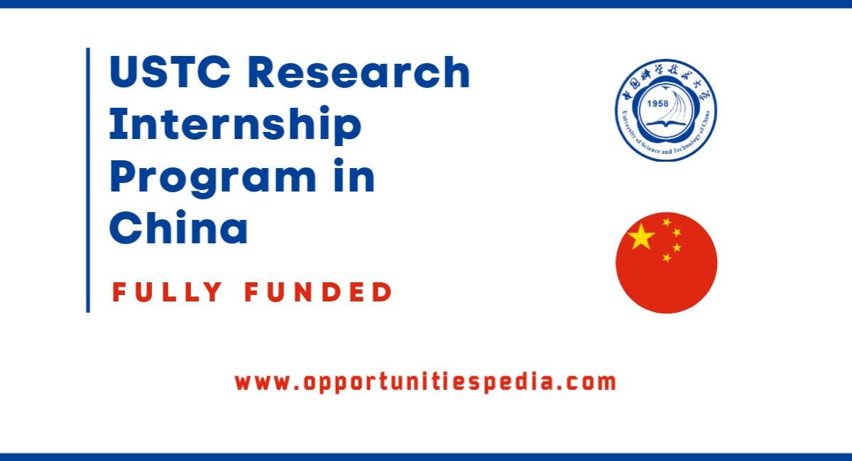 USTC Research Internship Program 2026 in China (Fully Funded)