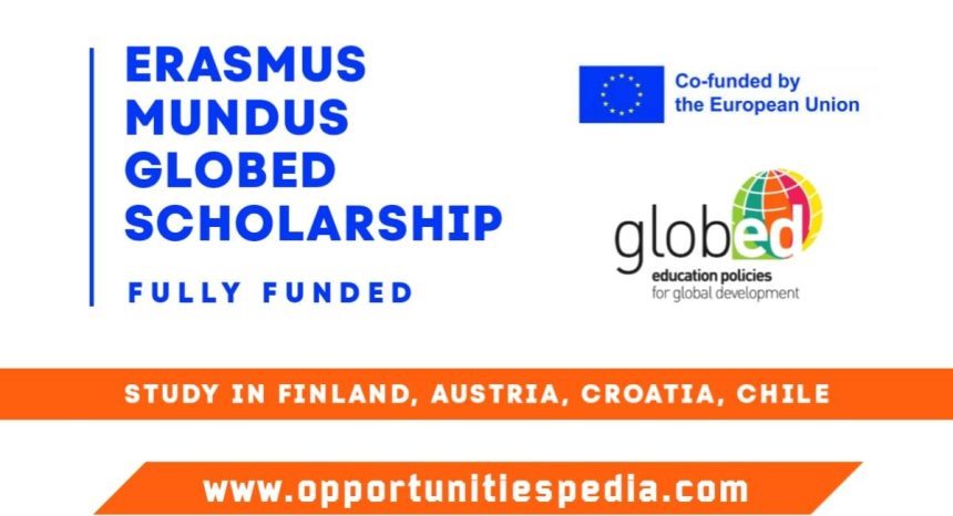 Erasmus Mundus GLOBED Scholarship 2025 (Fully Funded)