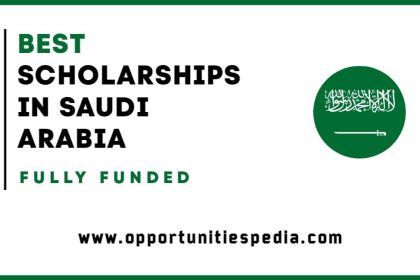 Best Scholarships in Saudi Arabia (Fully Funded)