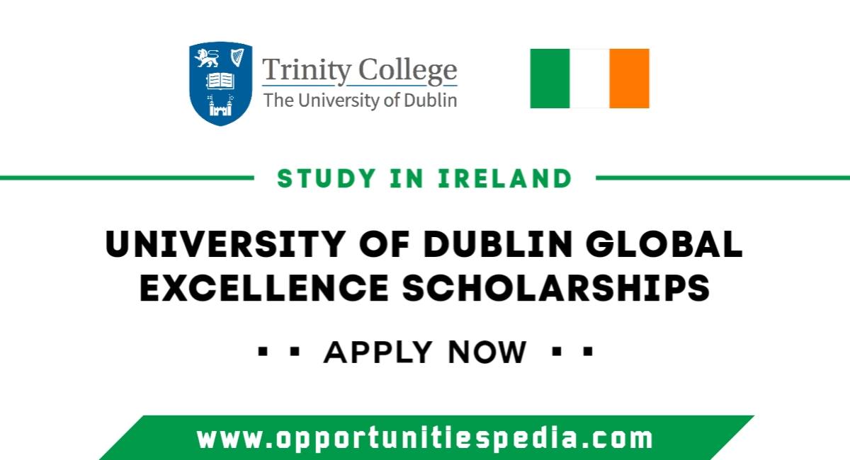 University of Dublin Global Excellence Scholarships 2025 in Ireland