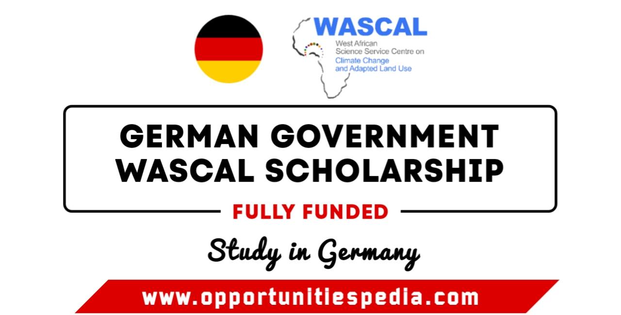 German Government Wascal Scholarship For Africans 2025 (Fully Funded)