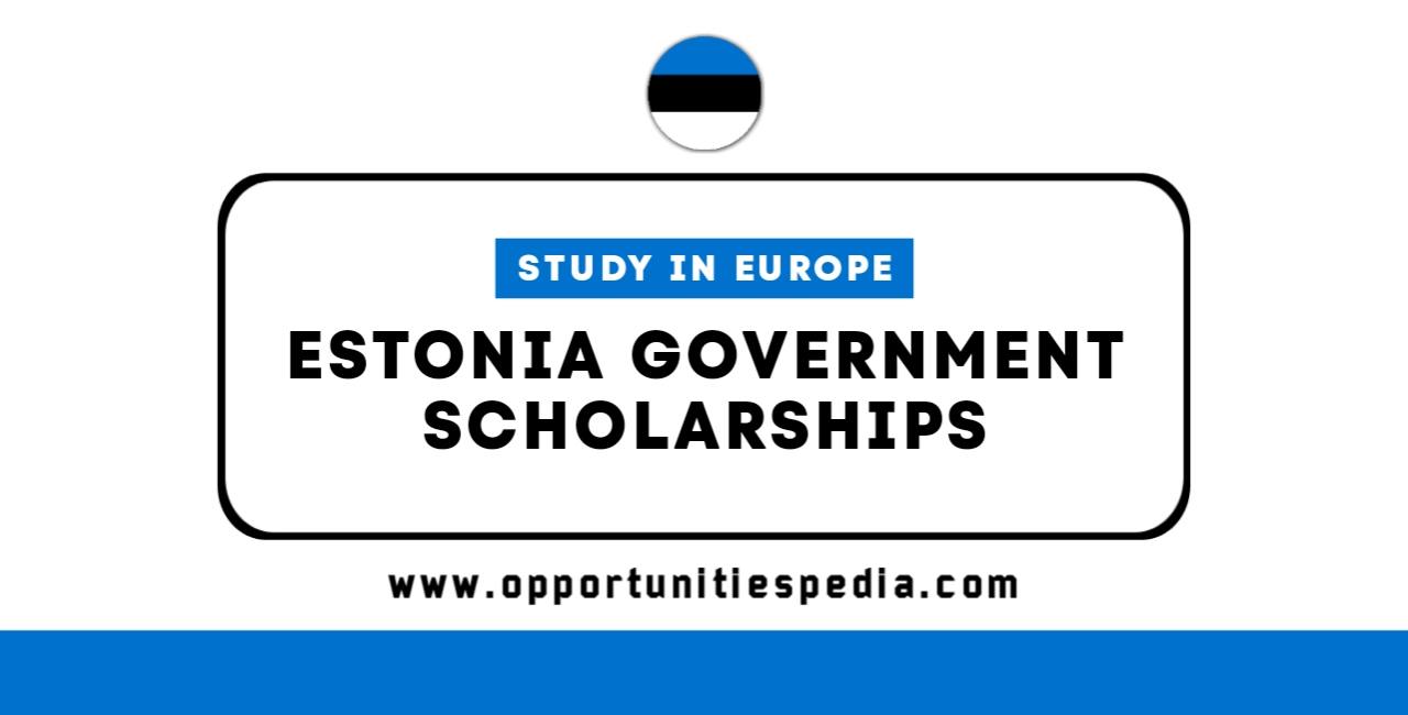 Estonia Government Scholarships 2025 (Study in Europe)