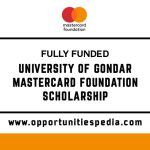 Mastercard Foundation Scholars Program 2025 at the University of Gondar (Fully Funded)