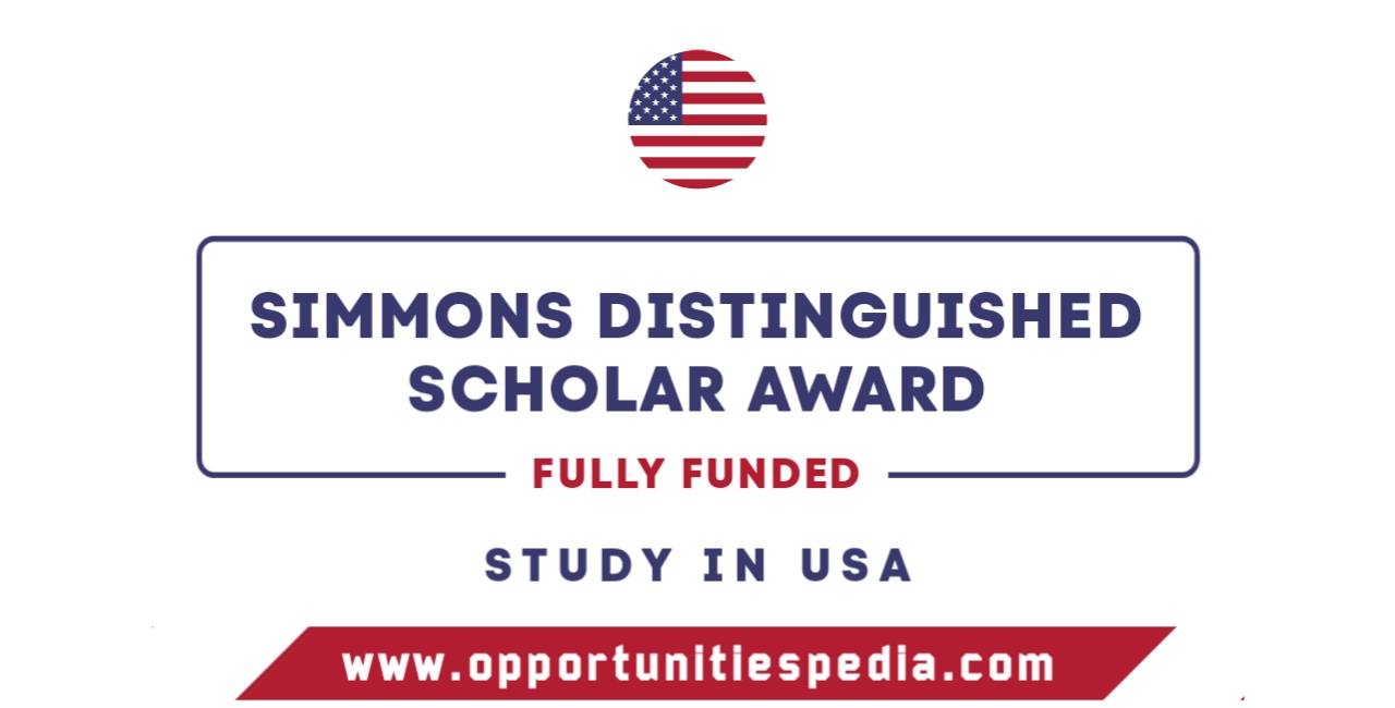 Simmons Distinguished Scholar Award in the USA (Fully Funded)