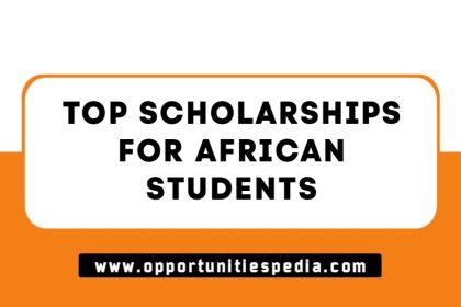Top 10 International Scholarships for African Students