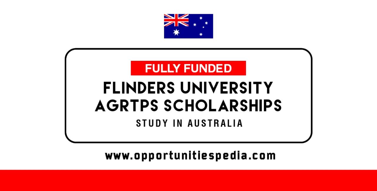 Flinders University AGRTPS Scholarships 2025-26 in Australia (Fully Funded)