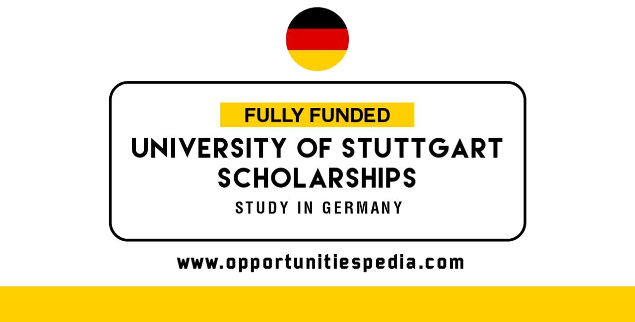 University of Stuttgart Scholarships 2025-26 in Germany (Fully Funded)