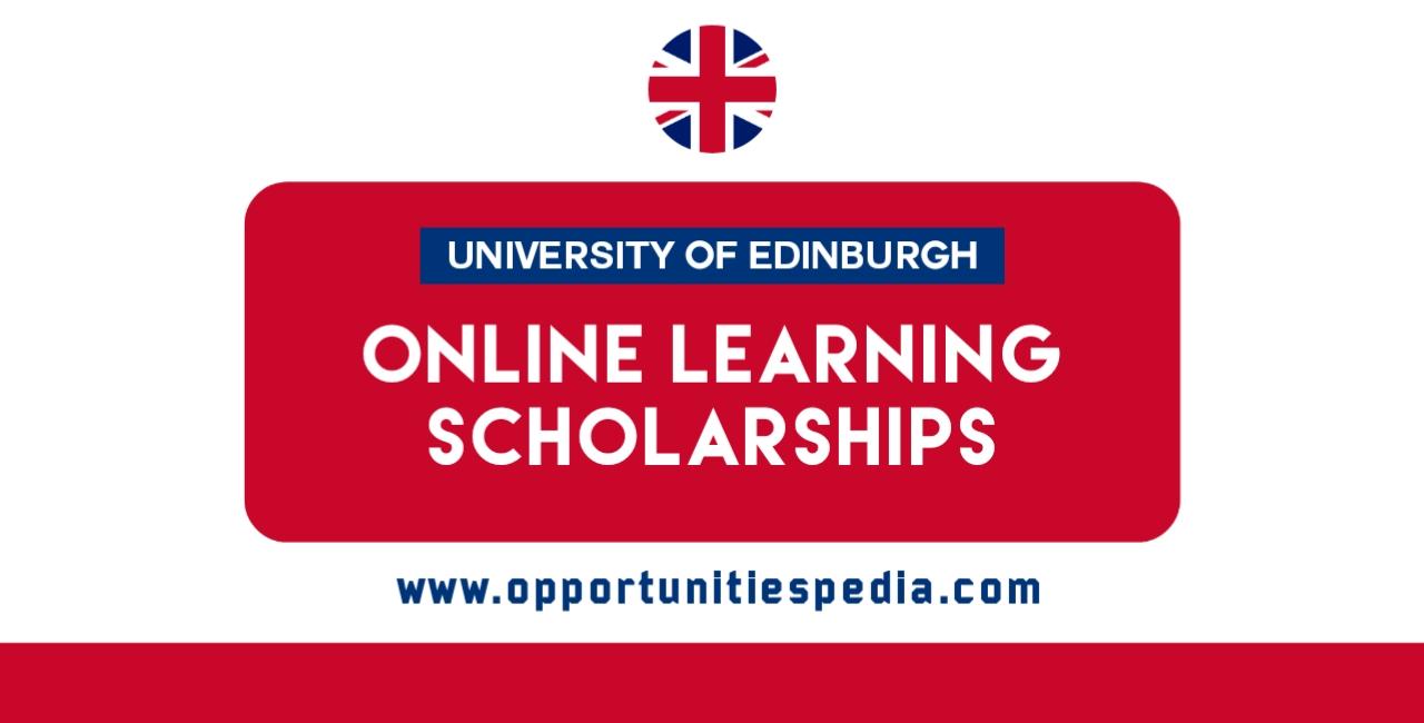 University of Edinburgh Online Learning Scholarships 2025-2026