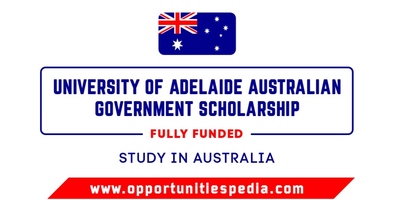 University of Adelaide Australian Government Scholarship 2025-2026 (Fully Funded)