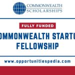 Commonwealth Startup Fellowship 2025 | Fully Funded