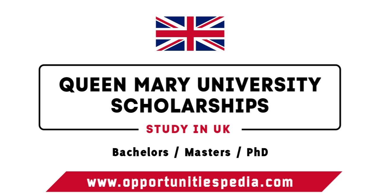Queen Mary University Scholarships 2025-26 (Study in UK)