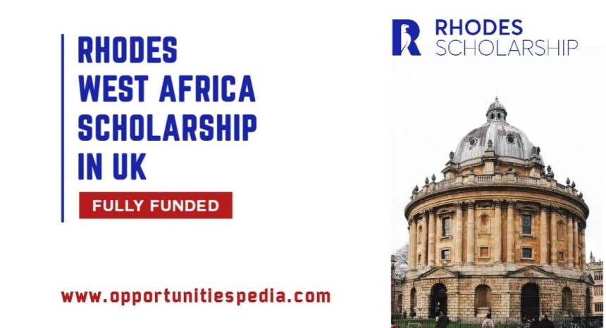 Rhodes West Africa Scholarship 2026 in the UK (Fully Funded)