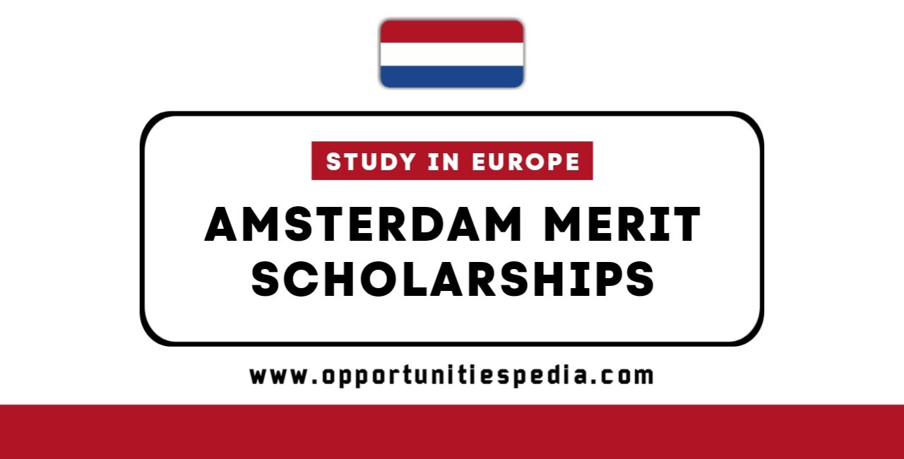Amsterdam Merit Scholarship 2026 in the Netherlands