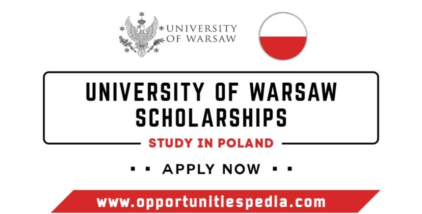 University of Warsaw Scholarships 2025-26 | Study in Poland