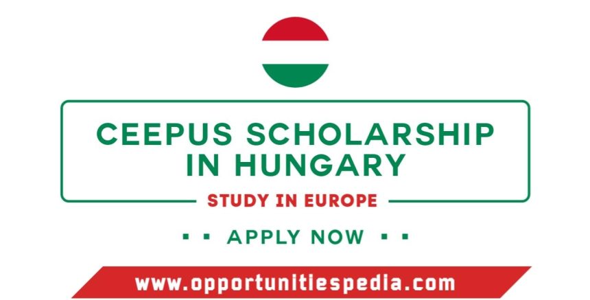 CEEPUS Scholarship in Hungary 2025–2026 | Study in Europe