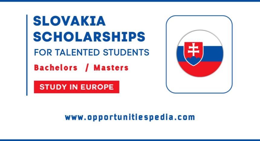 Slovakia Scholarship for Talented Students 2025/2026 | Study in Europe