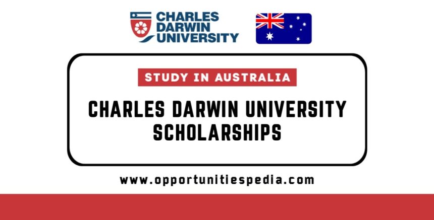 Charles Darwin University Scholarships 2025-2026 in Australia (Fully Funded)