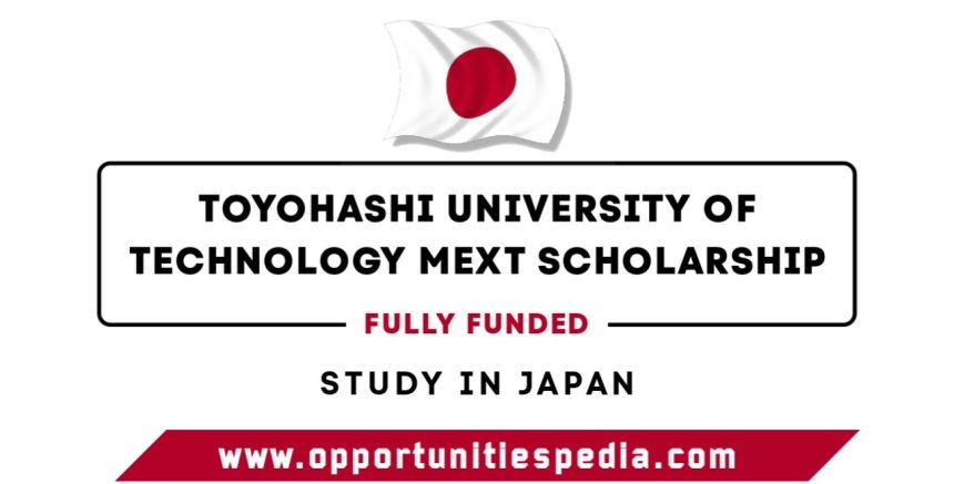 Toyohashi University of Technology MEXT Scholarship 2026 in Japan (Fully Funded)