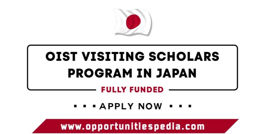 OIST Visiting Scholars Program 2026 in Japan | Fully Funded